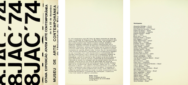 8th Exhibition Young Contemporary Art, 5-22 December 1974 – Museum of Contemporary Art, University of Sao Paulo, Brazil | Oitava Exposição Jovem Arte Contemporânea 5-22 Dezembro 1974 – Museu de Arte Contemporânea da Universidade de São Paulo, Brasil